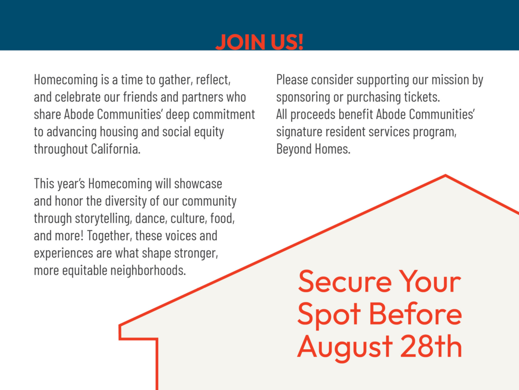 A flyer for Abode Communities homecoming event, urging support by purchasing tickets before August 28th. The flyer highlights diversity, equity, and the impact on resident services throughout California.